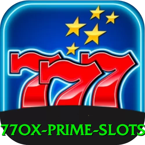 77ox Prime Slots - game
